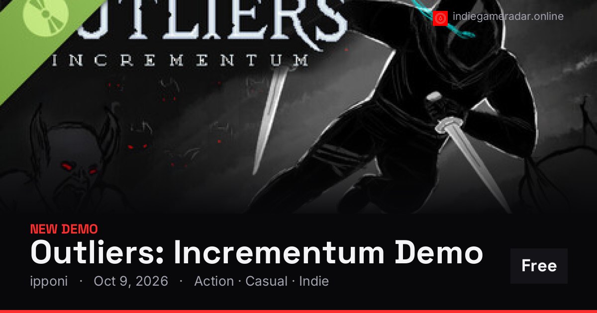 Share card for Outliers: Incrementum Demo