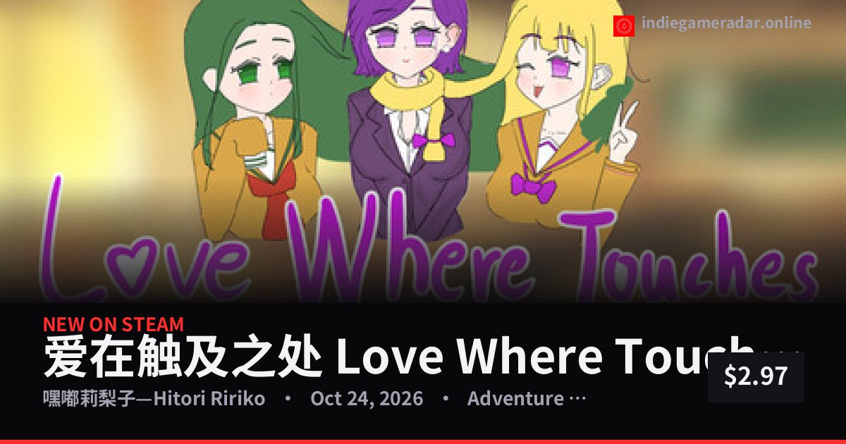 Share card for 爱在触及之处 Love Where Touches