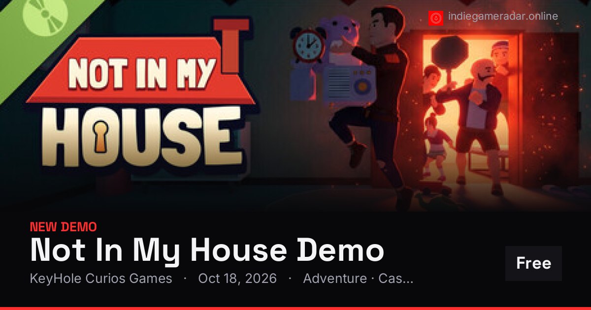 Share card for Not In My House Demo
