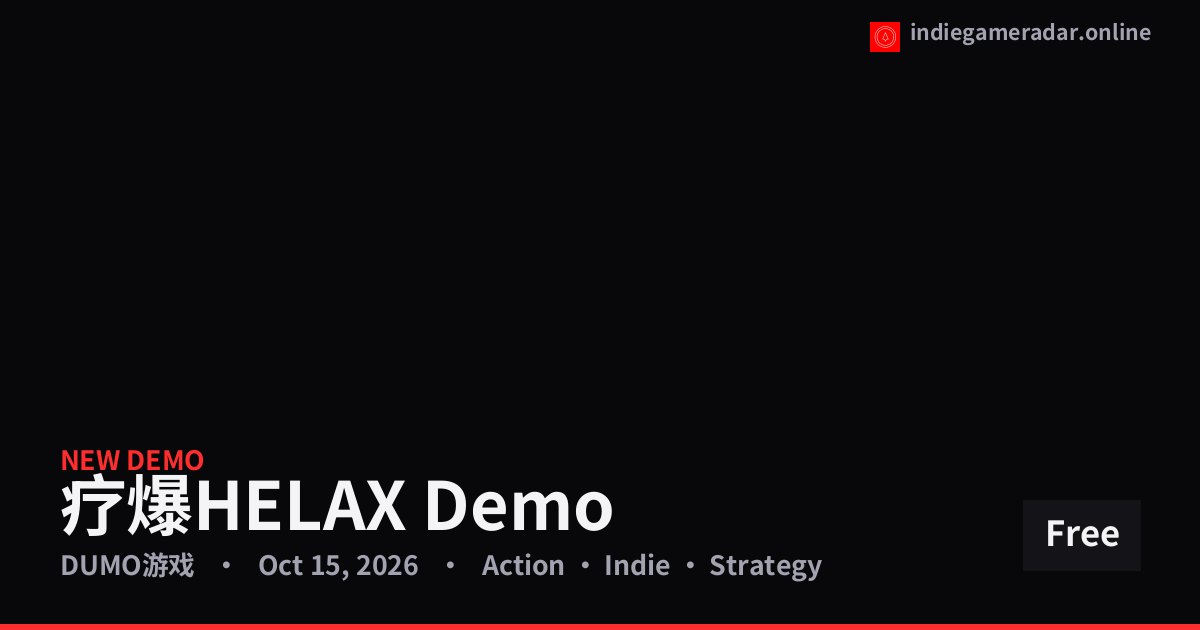 Share card for 疗爆HELAX Demo
