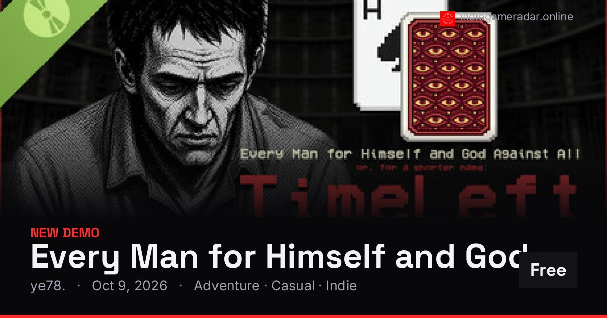 Share card for Every Man for Himself and God Against All or, for a shorter name: TimeLeft Demo
