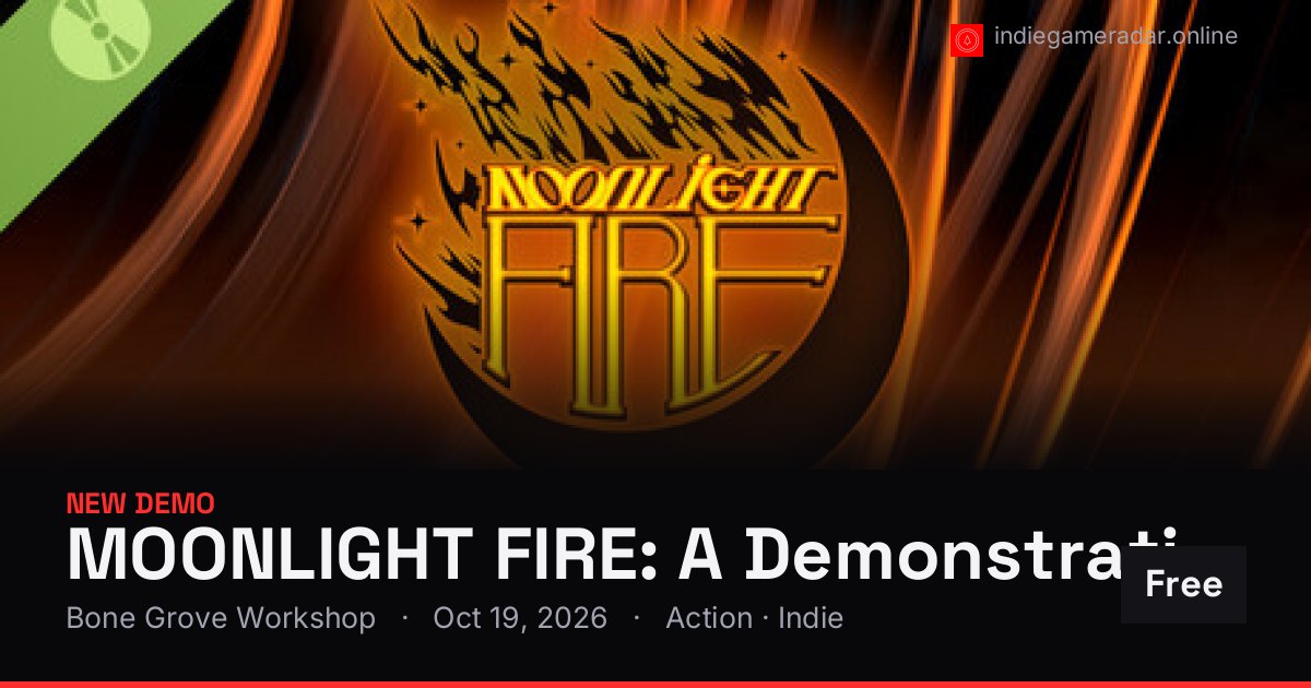 Share card for MOONLIGHT FIRE: A Demonstration